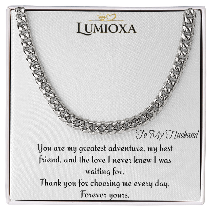 To My Husband –- Cuban Link Chain | A Gift to My Greatest Adventure