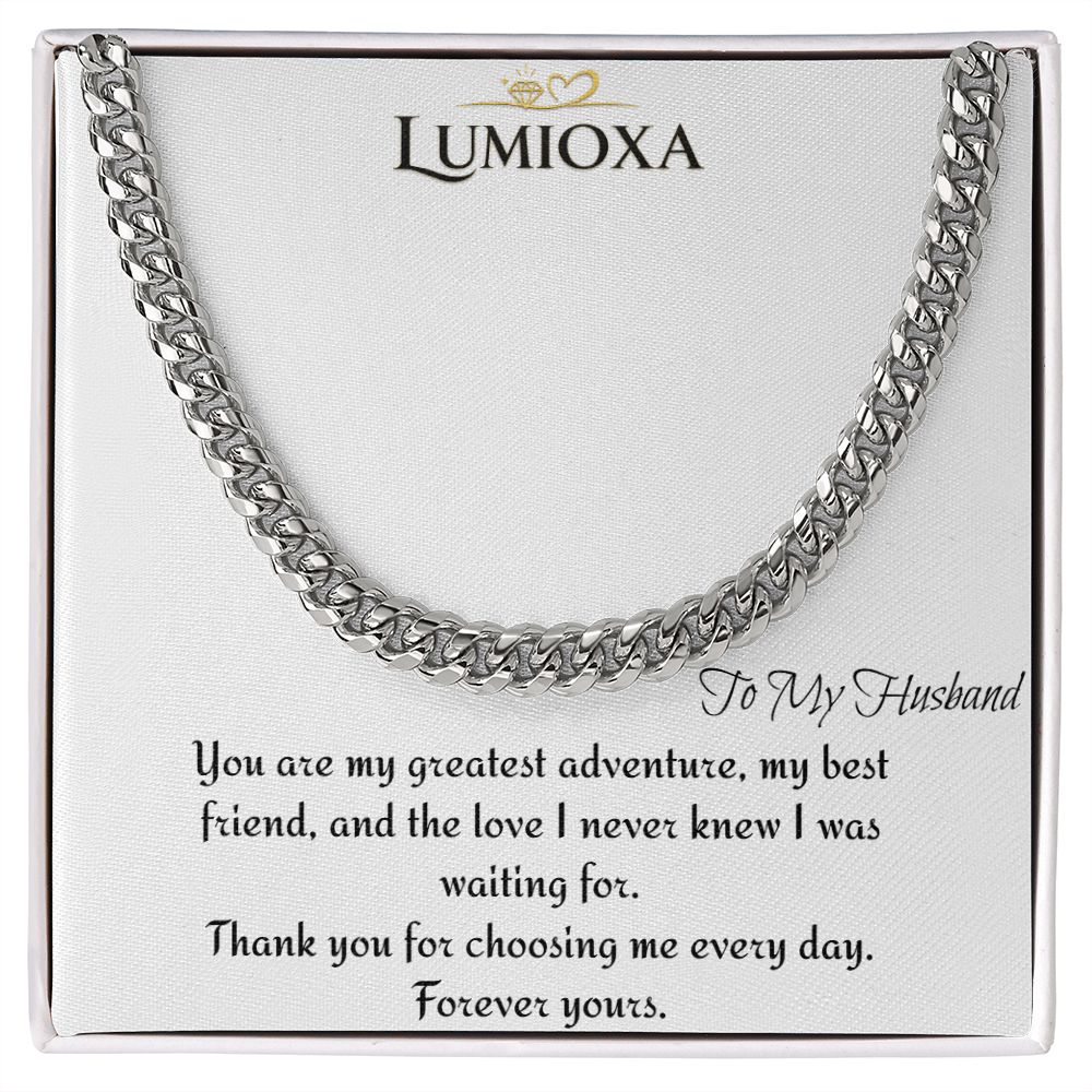 To My Husband –- Cuban Link Chain | A Gift to My Greatest Adventure